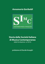 Storia della Società italiana di musica contemporanea dalla fondazione al 2016