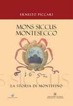«Mons Siccus Montesecco». La storia di Montefino