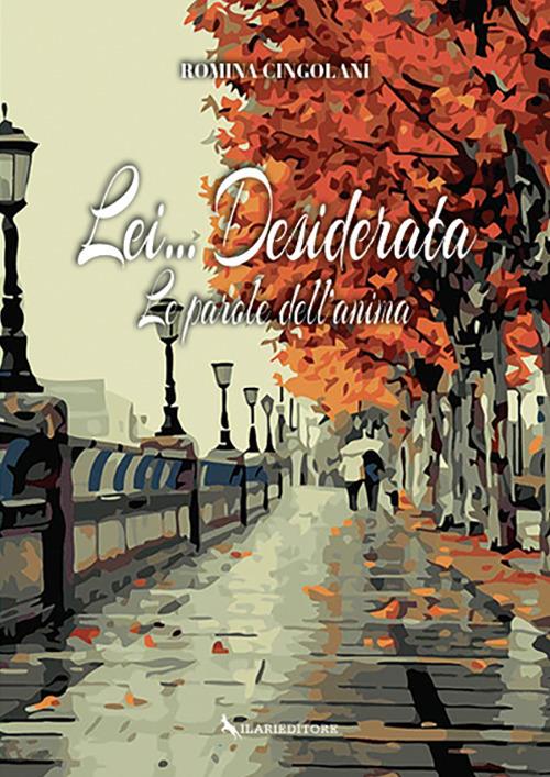 Lei... Desiderata. Le parole dell'anima - Romina Cingolani - copertina