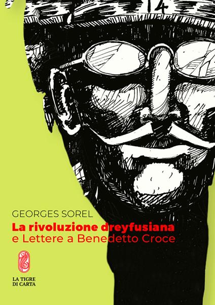 La rivoluzione dreyfusiana e Lettere a Benedetto Croce - Georges Sorel - copertina