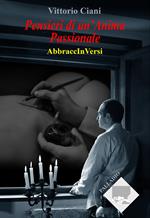 Pensieri di un'anima passionale. Abbraccinversi