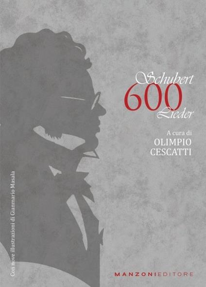 Schubert. 600 Lieder. Testo tedesco a fronte - copertina