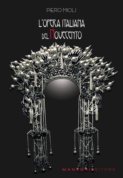 L'opera italiana del Novecento - Piero Mioli - copertina