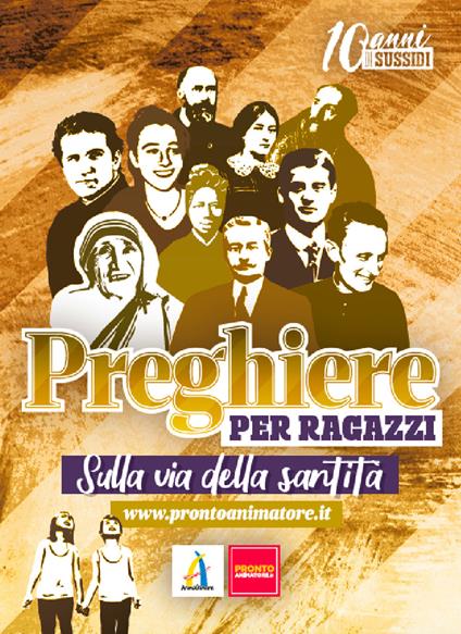 Preghiere per ragazzi. Sulla via della santità. Mettiti in gioco - copertina