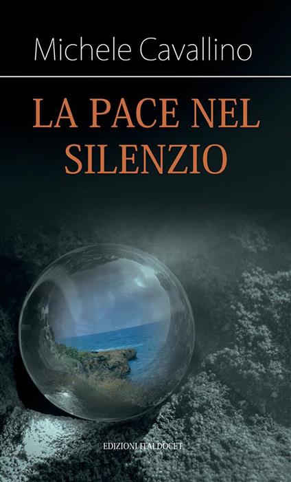 La pace nel silenzio - Michele Cavallino - copertina