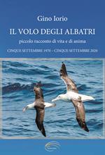 Il volo degli albatri. Piccolo racconto di vita e di anime