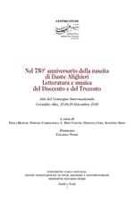Nel 750° anniversario della nascita di Dante Alighieri. Letteratura e musica del Duecento e del Trecento. Atti del Convegno internazionale (Certaldo Alto, 17-19 dicembre 2015)