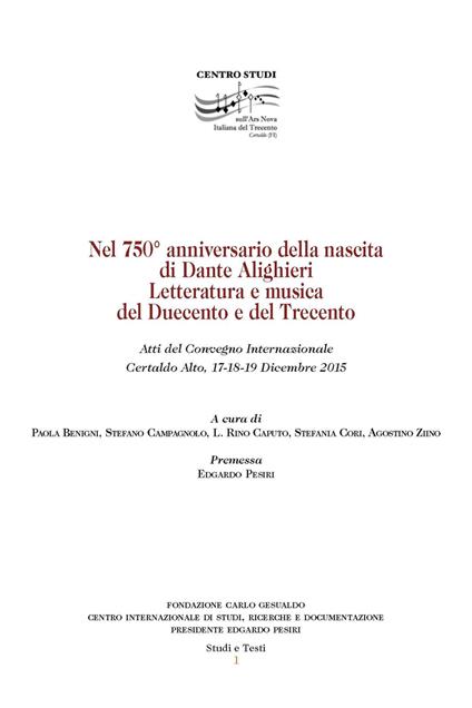 Nel 750° anniversario della nascita di Dante Alighieri. Letteratura e musica del Duecento e del Trecento. Atti del Convegno internazionale (Certaldo Alto, 17-19 dicembre 2015) - copertina