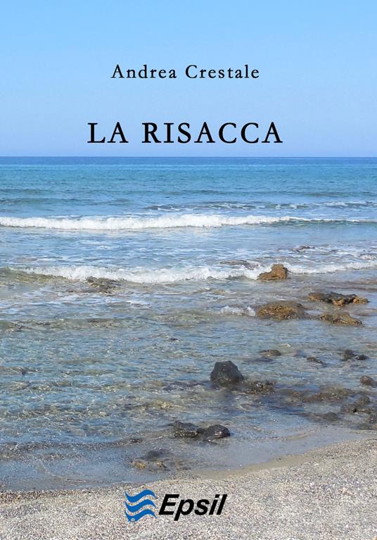 La risacca - Andrea Crestale - copertina