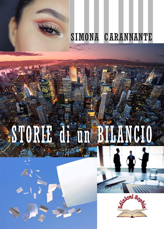 Storie di un bilancio. Quando il tuo peggior nemico è la mente - Simona Carannante - copertina