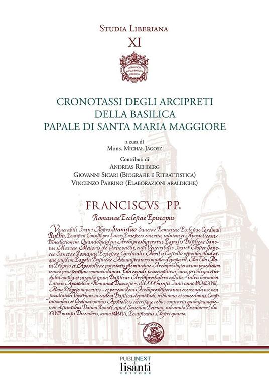 Studia liberiana. Vol. 11: Cronotassi degli arcipreti della basilica papale di Santa Maria Maggiore. - copertina