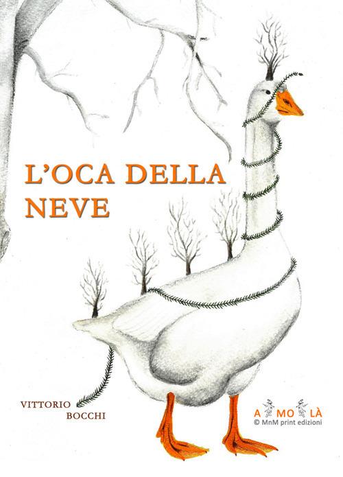 L' oca della neve - Vittorio Bocchi - copertina