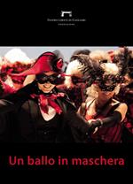 Un ballo in maschera di Giuseppe Verdi. Programma di sala, lirica e di balletto 2017. Teatro Lirico di Cagliari