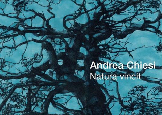 Natura vincit - Andrea Chiesi - copertina