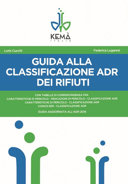 Guida alla classificazione ADR dei rifiuti - Loris Cucchi,Federica Lugaresi - copertina