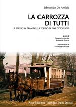 La carrozza di tutti. A spasso in tram nella Torino di fine Ottocento