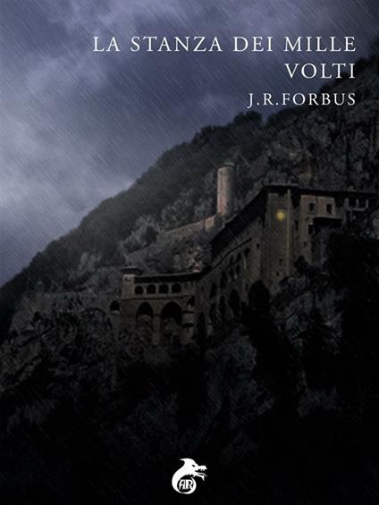 La stanza dei mille volti - Jason Ray Forbus - ebook
