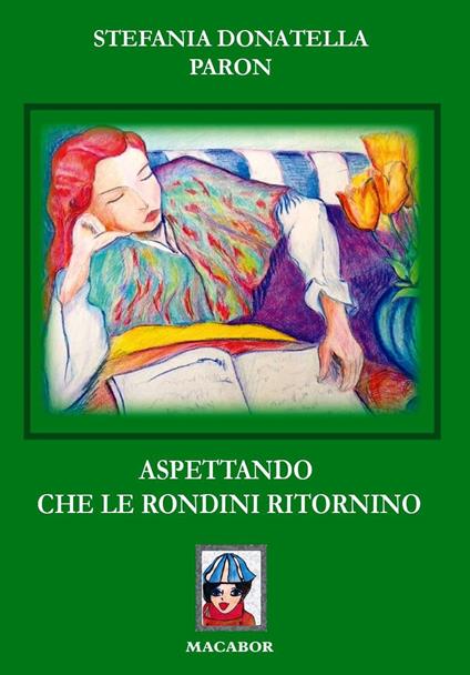 Aspettando che le rondini ritornino - Stefania Donatella Paron - copertina