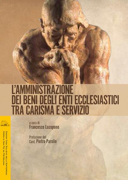 L'amministrazione dei beni ecclesiastici tra carisma e servizio. Atti di Convegno - copertina