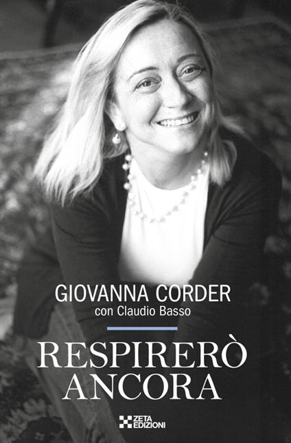 Respirerò ancora - Giovanna Corder,Claudio Basso,Claudio Basso - copertina