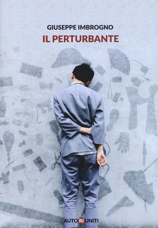 Il perturbante - Giuseppe Imbrogno - copertina