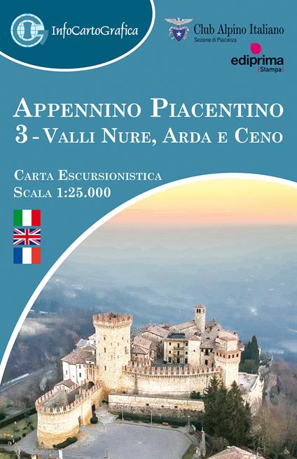 Appennino piacentino. Carta escursionistica 1:25.000. Ediz. italiana, inglese e francese. Con piccola guida. Vol. 3: Valli Nure, Arda e Ceno. - InfoCartoGrafica snc,Club Alpino Italiano - Sezione di Piacenza - copertina