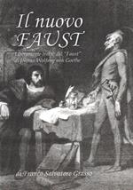 Il nuovo Faust. Liberamente tratto dal «Faust» di Johann Wolfgang von Goethe