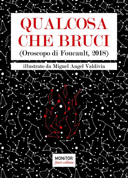 Qualcosa che bruci. (Oroscopo di Foucault 2018) - copertina