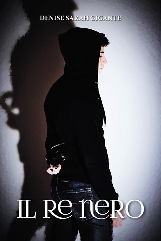 Il re nero - Denise Sarah Gigante - copertina