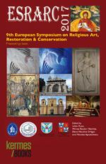 ESRARC 2017. 9th european symposium on religious art restoration & conservation. Proceedings book