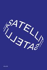 Satellite. Ediz. italiana e inglese