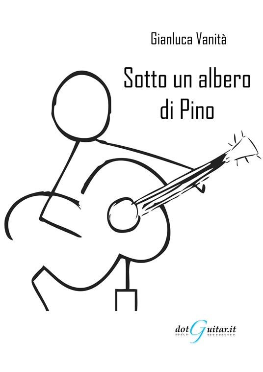 Sotto un albero di Pino - Gianluca Vanità - copertina