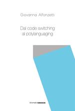 Dal code switching al polylanguaging