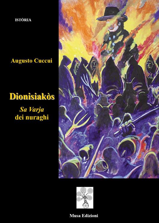 Dionisiakòs. Sa Varja dei nuraghi - Augusto Cuccui - copertina