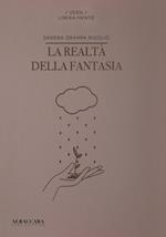 La realtà della fantasia