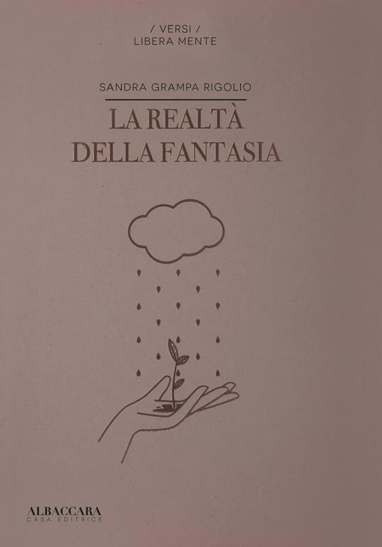 La realtà della fantasia - Sandra Grampa Rigolio - copertina
