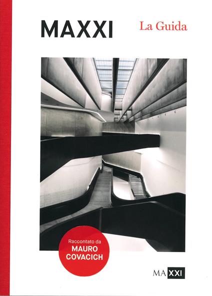 MAXXI. La guida - Mauro Covacich - copertina