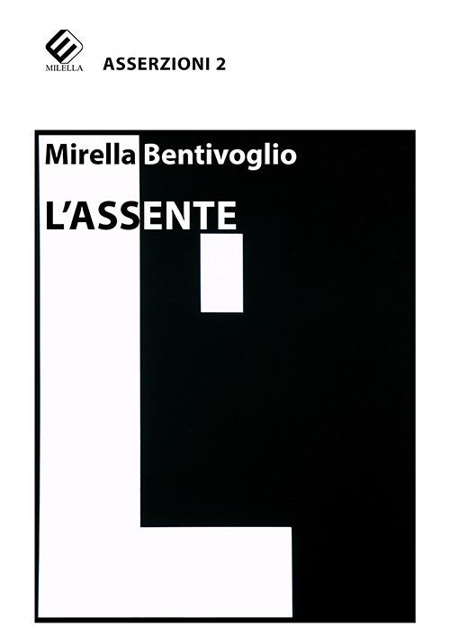 L'assente - Mirella Bentivoglio - copertina