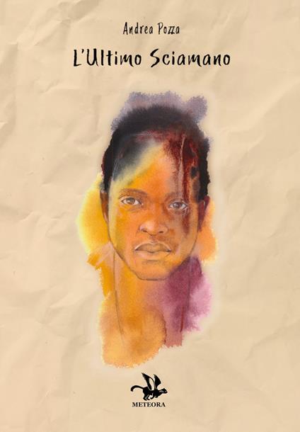 L'ultimo sciamano - Andrea Pozza - copertina