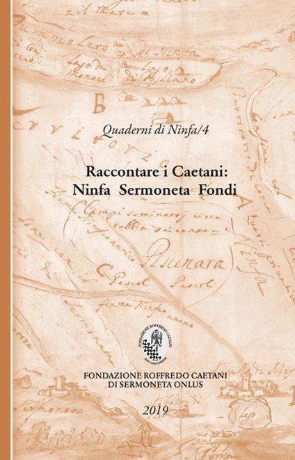 Raccontare i Caetani. Ninfa Sermoneta Fondi - copertina