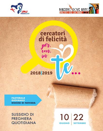 Cercatori di felicità. Sussidio di preghiera quotidiana (2018-2019). Vol. 4: Per, con, in te (10 giugno-22 settembre). - copertina