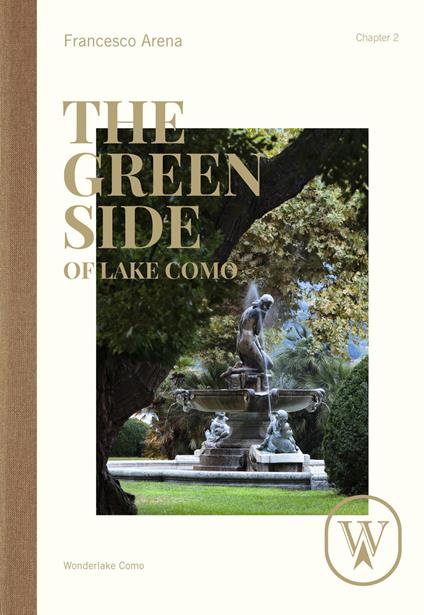 The green side of Lake Como. Ediz. italiana e inglese. Vol. 2 - Francesco Arena - copertina