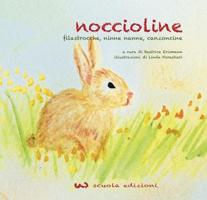 Noccioline. Filastrocche, ninne nanne, canzoncine - copertina