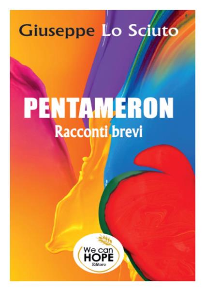 Pentameron. Racconti brevi. Ediz. a caratteri grandi - Giuseppe Lo Sciuto - copertina