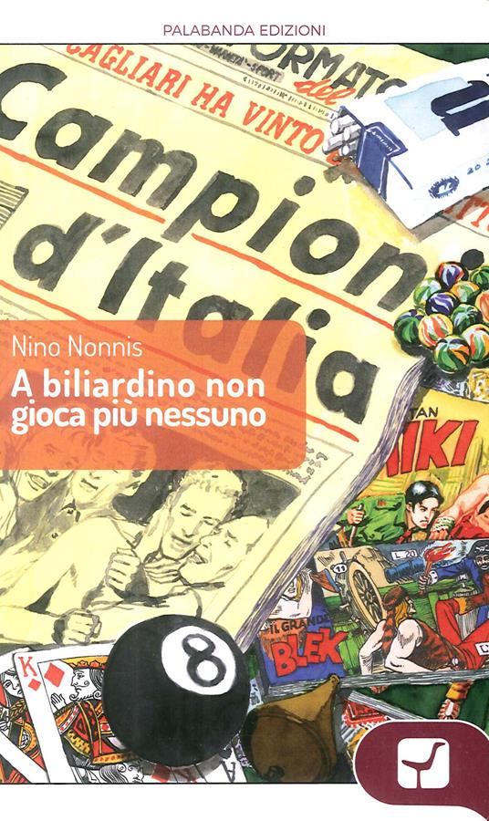 A biliardino non gioca più nessuno - Nino Nonnis - copertina