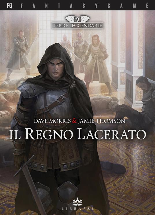 Il Regno lacerato. Terre leggendarie. Vol. 1 - Dave Morris,Jamie Thomson - copertina