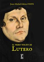 Il vero volto di Lutero