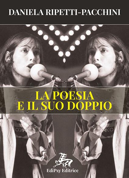 La poesia e il suo doppio - Daniela Ripetti-Pacchini - copertina