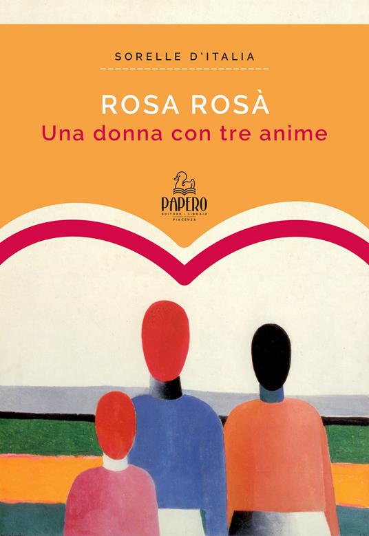 Una donna con tre anime - Rosa Rosà - copertina