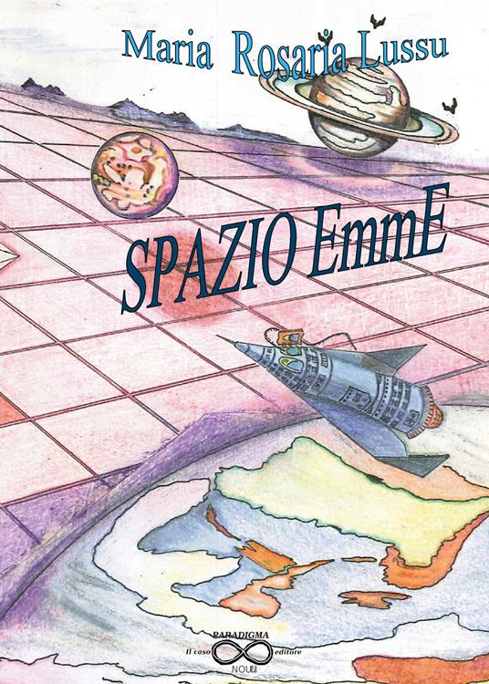 Spazio emme - Maria Rosaria Lussu - copertina